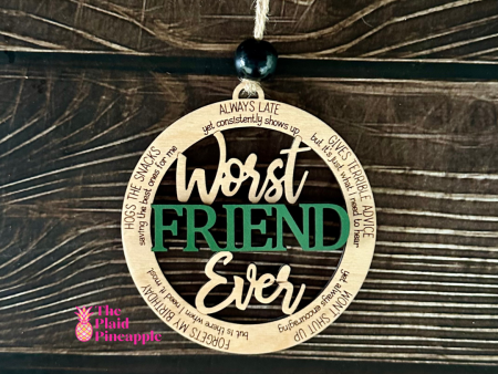 Worst Friend Ornament Supply