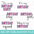 Mega Birthday Sublimation Bundle Sale