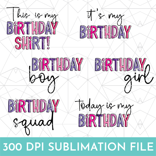 Mega Birthday Sublimation Bundle Sale