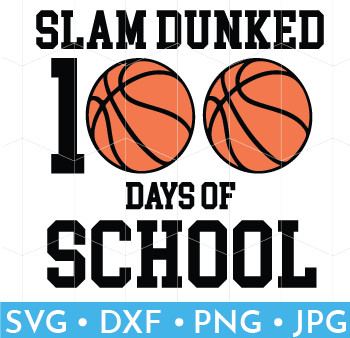 Slam Dunked 100 Days of School Hot on Sale