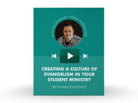 [Video Training] Creating A Culture Of Evangelism In Your Student Ministry Cheap