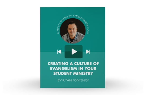 [Video Training] Creating A Culture Of Evangelism In Your Student Ministry Cheap