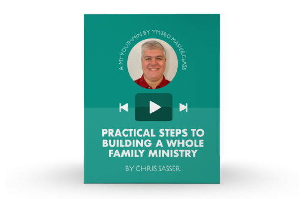 [Video Training] Practical Steps To Building A Whole Family Ministry Sale