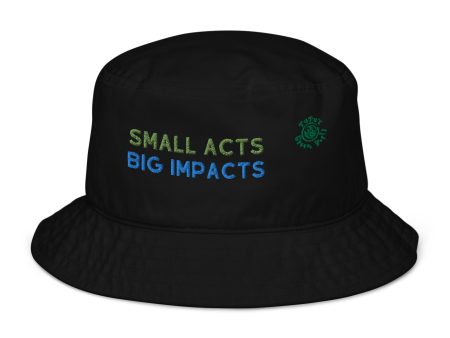 Small Acts Big Impacts Organic Bucket Hat Online now