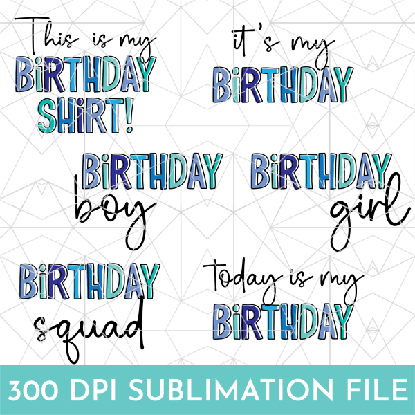 Mega Birthday Sublimation Bundle Sale