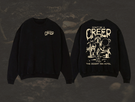 Dont be a Creep Crew neck Supply