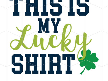 This is My Lucky Shirt Sale