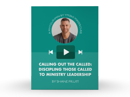 [Video Training] Calling Out The Called: Discipling Those Called To Ministry Leadership Sale