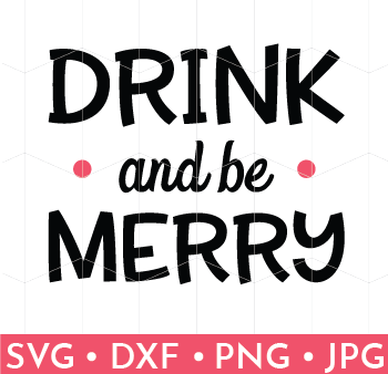 Drink & Be Merry Fashion