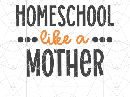 Homeschool Like a Mother Sale