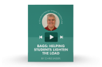 [Video Training] Bags: Helping Students Lighten The Load Cheap