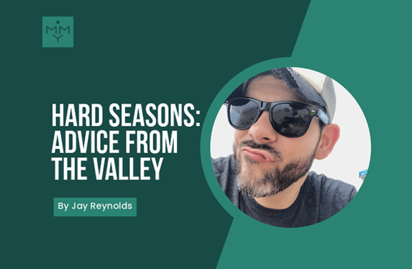 [Youth Ministry Hacks] Hard Seasons: Advice From The Valley Hot on Sale