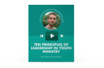 [Video Training] Ten Principles Of Leadership In Youth Ministry Discount