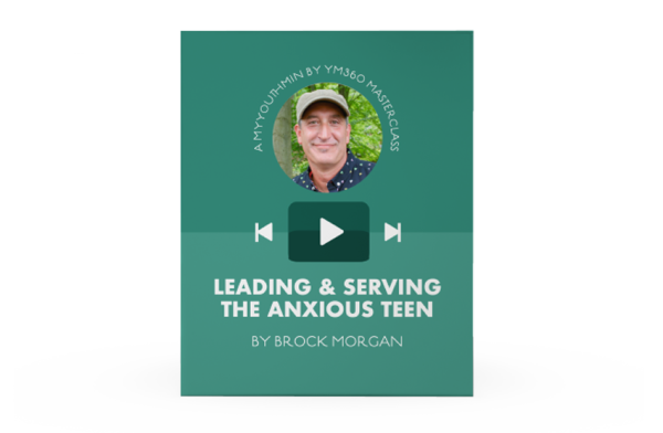 [Video Training] Leading and Serving The Anxious Teen Online