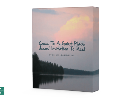 [6 Lesson Course] Come To A Quiet Place: Jesus  Invitation To Rest For Sale