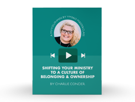 [Video Training] Shifting Your Ministry To A Culture Of Belonging & Ownership For Discount