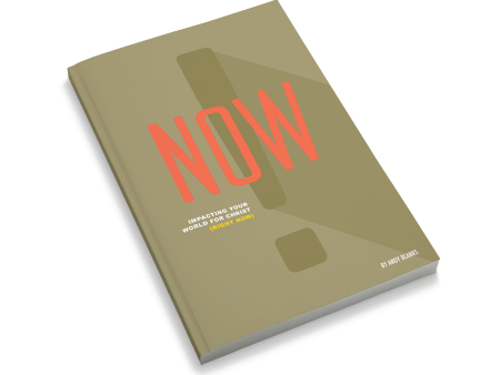 Now: Impacting Your World For Christ (Right Now!) [Mission Trip Edition] Hot on Sale