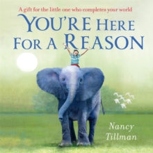 You re Here for a Reason! by Nancy Tillman (Boardbook) Supply