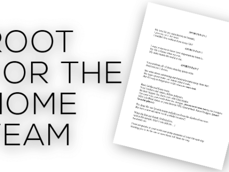 Root for the Home Team  Script on Sale