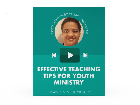 [Video Training] Effective Teaching Tips For Youth Ministry Supply