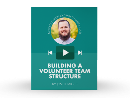 [Video Training] Building A Volunteer Team Structure For Cheap