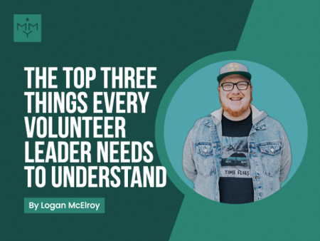 [Youth Ministry Hacks] The Top Three Things Every Volunteer Leader Needs To Understand Online Sale