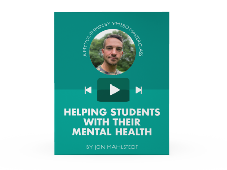 [Video Training] Helping Students with Their Mental Health For Cheap