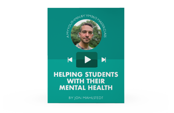 [Video Training] Helping Students with Their Mental Health For Cheap