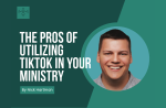 [Youth Ministry Hacks] The Pros Of Utilizing TikTok In Your Ministry Online Hot Sale