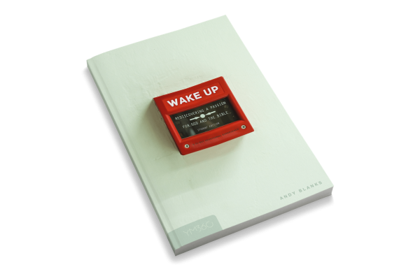 Wake Up: Rediscovering A Passion for God and the Bible [Student Edition] Discount