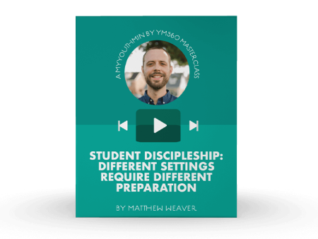 [Video Training] Student Discipleship: Different Settings Require Different Preparation Online Sale