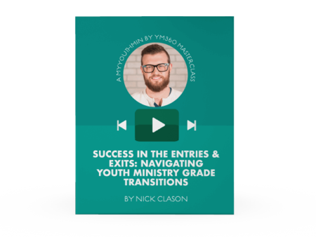 [Video Training] Success In The Entries & Exits: Navigating Youth Ministry Grade Transitions Discount