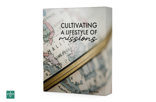 [3 Lesson Course] Cultivating A Lifestyle of Missions Supply