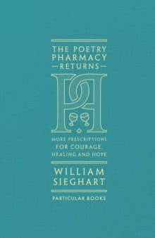 The Poetry Pharmacy Returns by William Sieghart For Discount