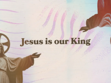 Jesus Is Our King Video Cheap