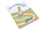 Oh, The Places You ll Go! by Dr. Seuss Hot on Sale