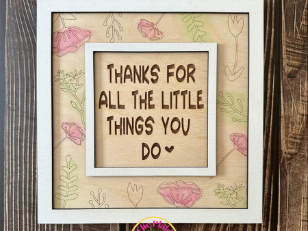 Thanks For All the Little Things Sign on Sale