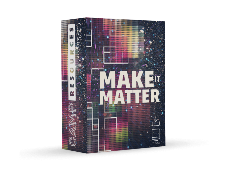 [Summer Camp Edition] Make It Matter Sale