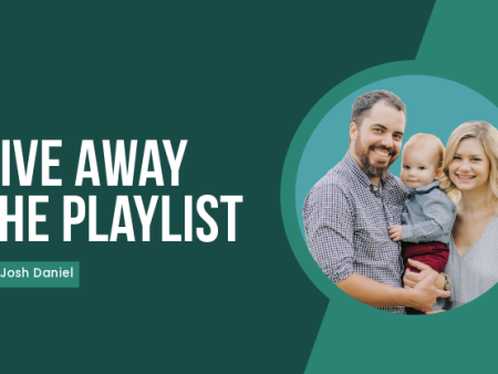 [Youth Ministry Hacks] Give Away The Playlist Online now