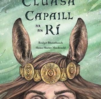 Cluasa Capaill ar an Rí (Hardback ) by Bridget Bhreathnach Online Sale