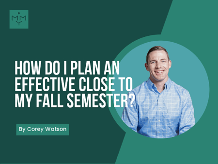 [Youth Ministry Hacks] How Do I Plan An Effective Close To My Fall Semester? For Cheap